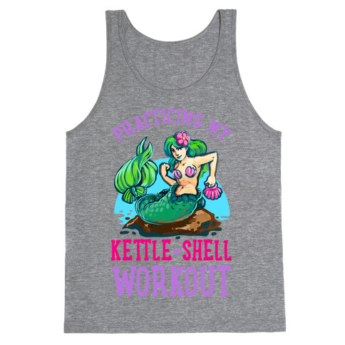 Practicing My Kettle-Shell Workout! Tank Top