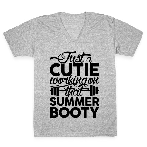 Just A Cutie Working On That Summer Booty V-Neck Tee Shirt
