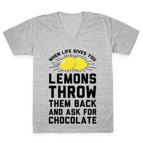 When Life Gives You Lemons Throw Them Back V-Neck Tee Shirt