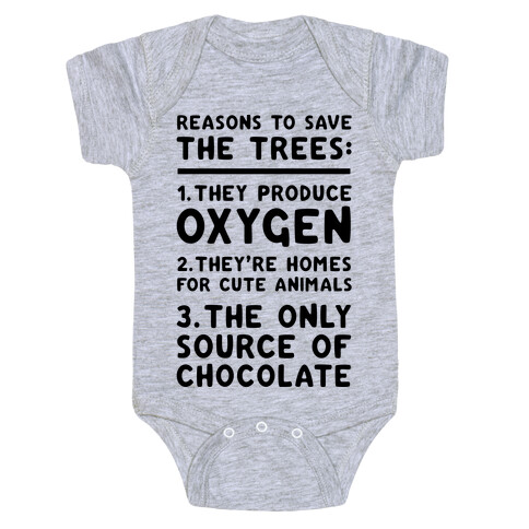 Reasons To Save The Trees Baby One-Piece