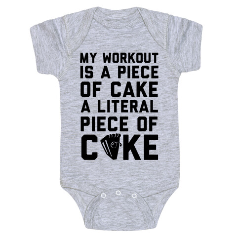 My Workout Is A Piece of Cake Baby One-Piece