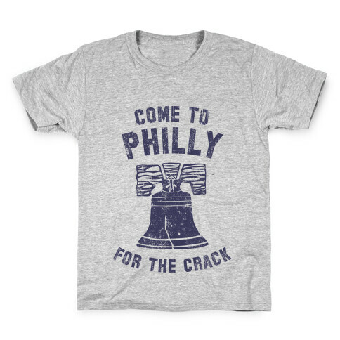 Come to Philly for the Crack (Vintage) Kids T-Shirt