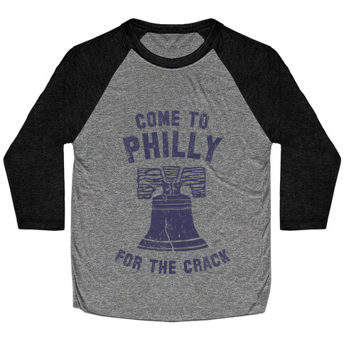 Come to Philly for the Crack (Vintage) Baseball Tee
