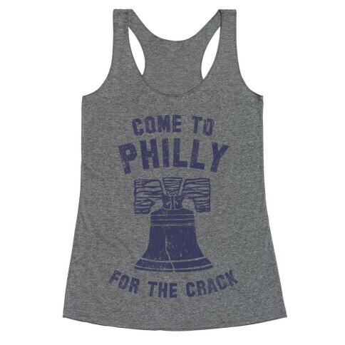 Come to Philly for the Crack (Vintage) Racerback Tank Top