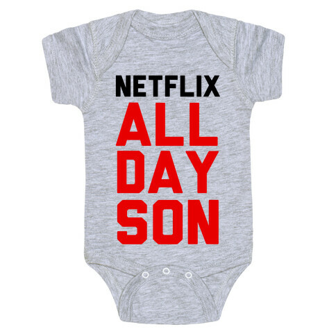 Netflix all Day Son Baby One-Piece