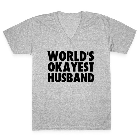 World's Okayest Husband V-Neck Tee Shirt