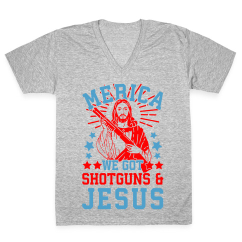 MERICA We Got Shotguns And Jesus V-Neck Tee Shirt