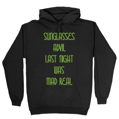 Sunglasses and Advil Hooded Sweatshirt