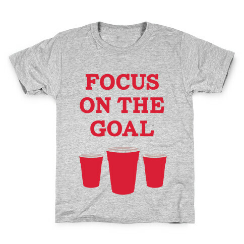 Focus on the Goal Kids T-Shirt