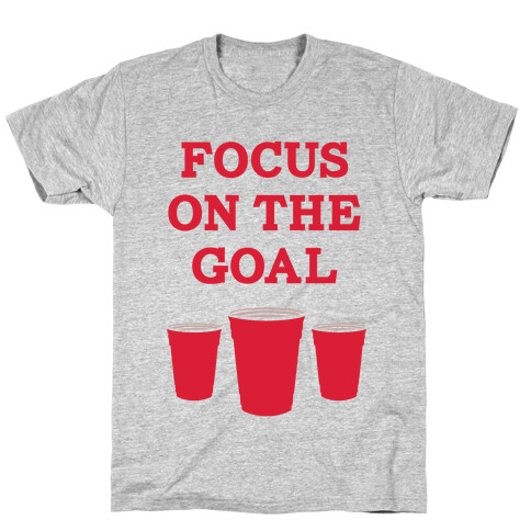 Focus on the Goal T-Shirt