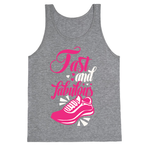 Fast and Fabulous Tank Top