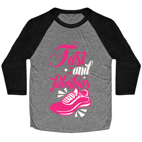 Fast and Fabulous Baseball Tee