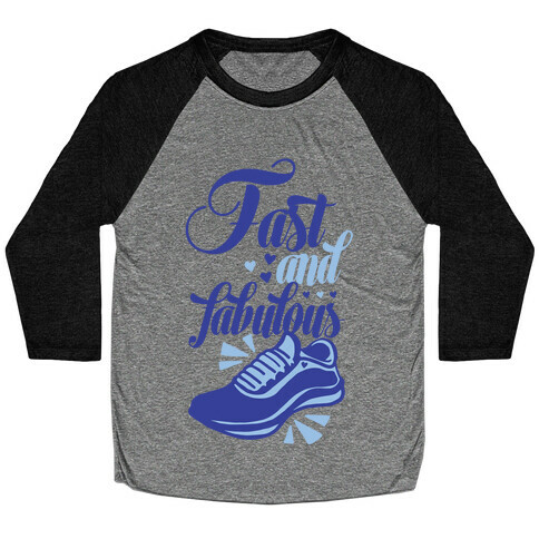 Fast and Fabulous Baseball Tee