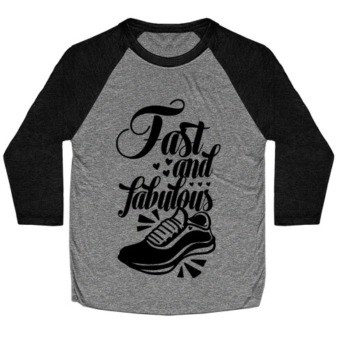 Fast and Fabulous Baseball Tee