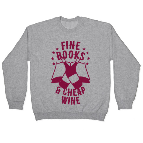 Fine Books & Cheap Wine Pullover