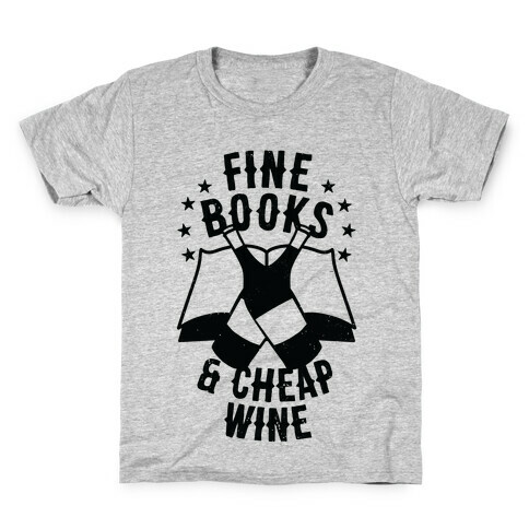Fine Books & Cheap Wine Kids T-Shirt