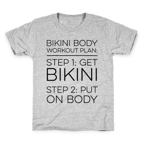 Bikini Body Workout Plan Kids T-Shirt