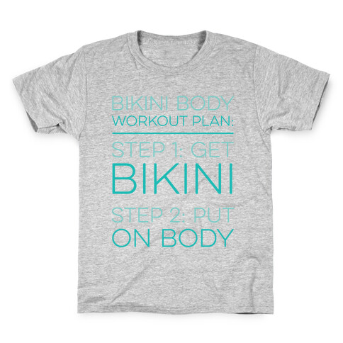 Bikini Body Workout Plan Kids T-Shirt