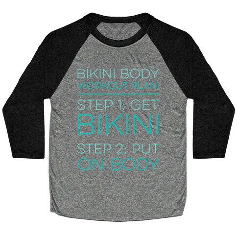 Bikini Body Workout Plan Baseball Tee