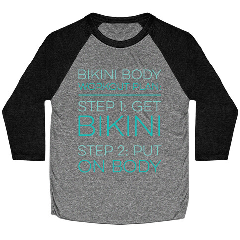 Bikini Body Workout Plan Baseball Tee