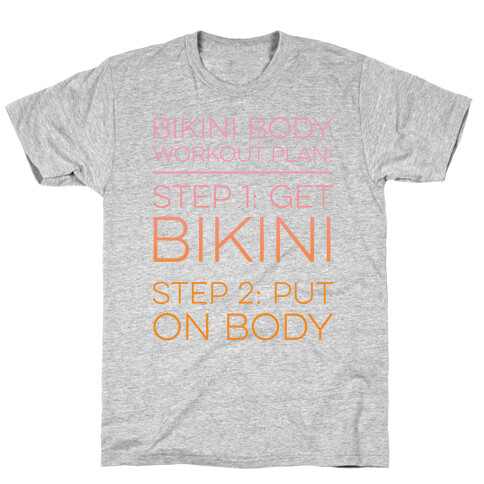 Bikini Body Workout Plan T-Shirt