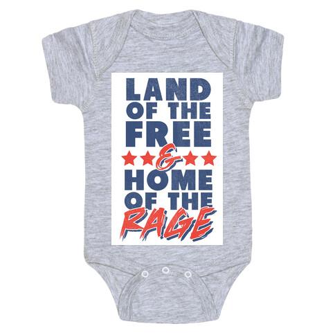 Land Of The Free Home Of The Rage Baby One-Piece