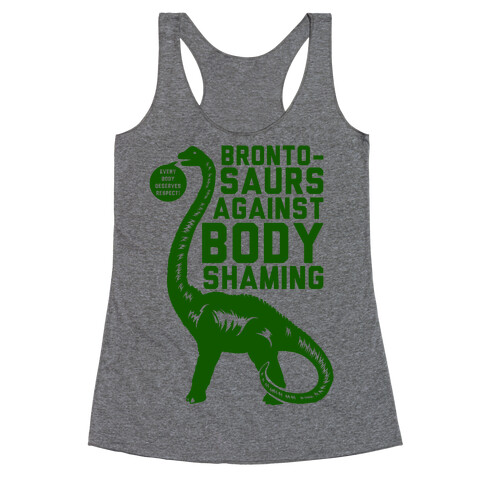 Brontosaurs Against Body Shaming Racerback Tank Top