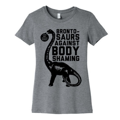 Brontosaurs Against Body Shaming Womens T-Shirt