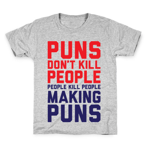 Puns Don't Kill People Kids T-Shirt