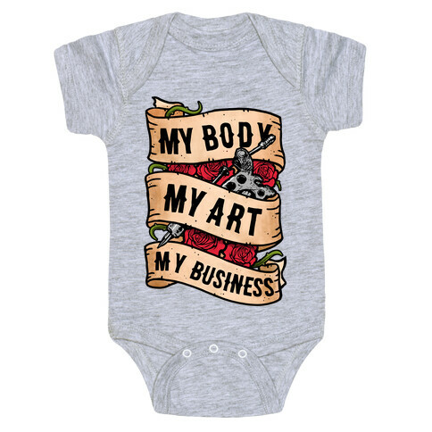 My Body, My Art, My Business Baby One-Piece