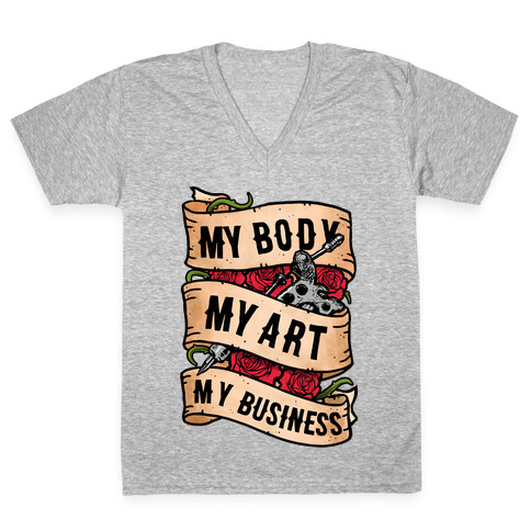 My Body, My Art, My Business V-Neck Tee Shirt