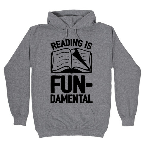 Reading Is Fundamental Hooded Sweatshirt