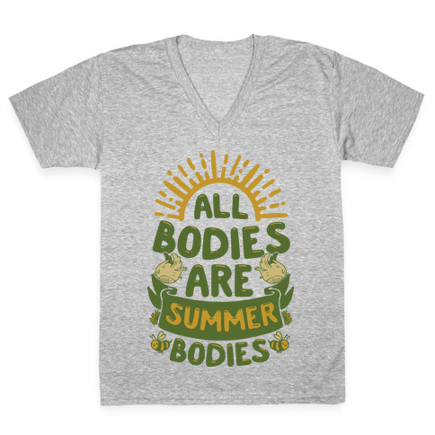 All Bodies Are Summer Bodies V-Neck Tee Shirt