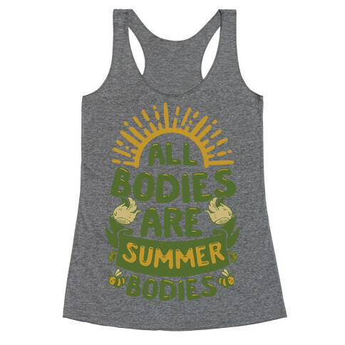 All Bodies Are Summer Bodies Racerback Tank Top