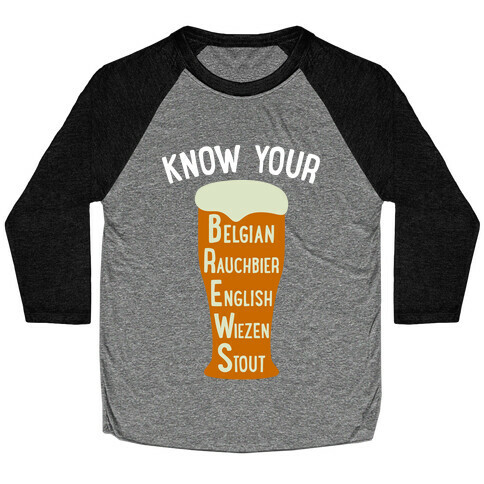 Know Your Brews Baseball Tee