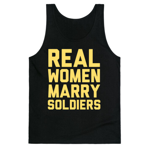 Real Women Marry Soldiers Tank Top