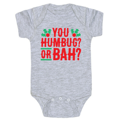 You Humbug? Or Bah? Baby One-Piece