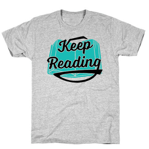 Keep Reading T-Shirt