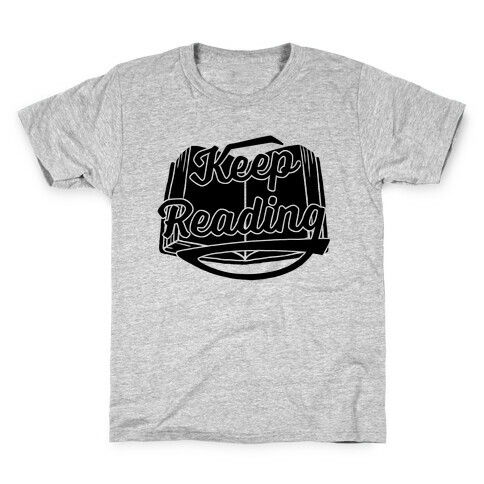 Keep Reading Kids T-Shirt
