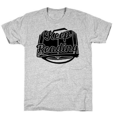 Keep Reading T-Shirt