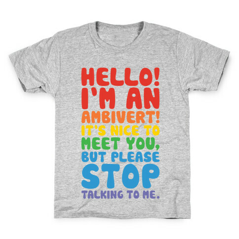 Hello I'm An Ambivert Kids T-Shirt