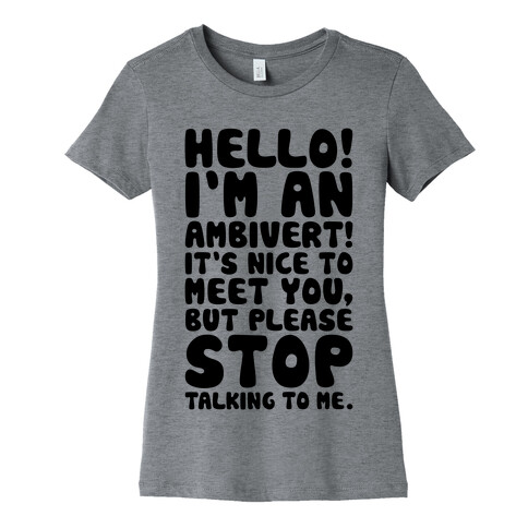 Hello I'm An Ambivert Womens T-Shirt