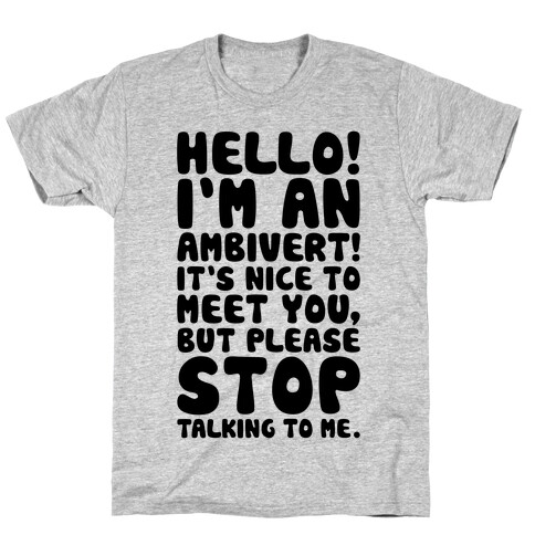 Hello I'm An Ambivert T-Shirt