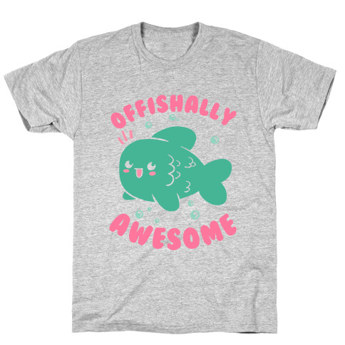 Offishally Awesome T-Shirt