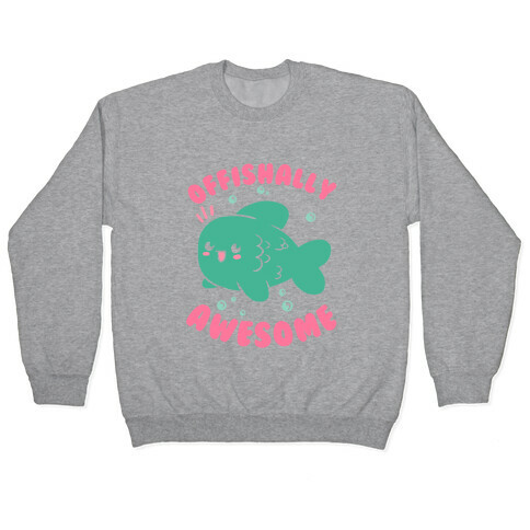 Offishally Awesome Pullover