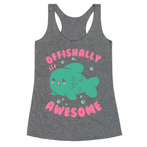 Offishally Awesome Racerback Tank Top