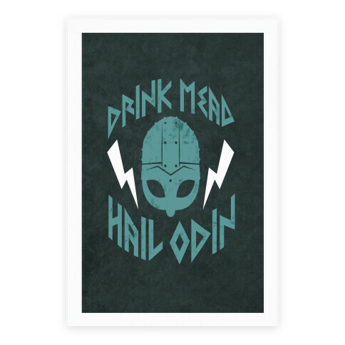 Drink Mead Hail Odin Poster