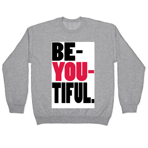 Be-You-Tiful Pullover