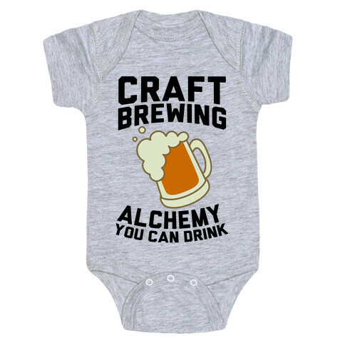 Craft Brewing: Alchemy You Can Drink Baby One-Piece