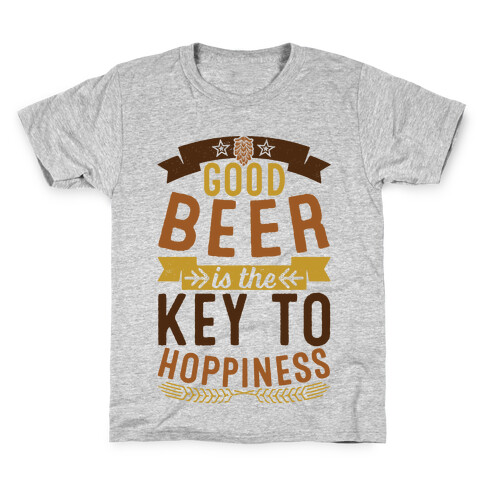 Good Beer Is The Key To Hoppiness Kids T-Shirt